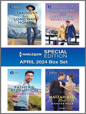 cover image of Harlequin Special Edition April 2024--Box Set 1 of 1